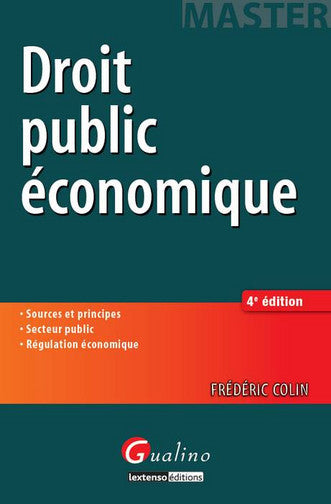 Droit public économique : sources et principes, secteur public, régulation économique book