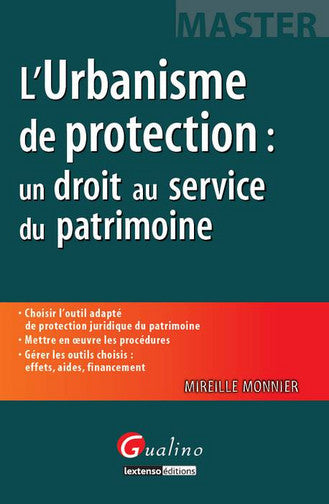 L'urbanisme de protection : un droit au service du patrimoine Law