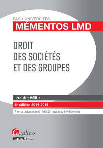 Droit des sociétés et des groupes 2014-2015 book