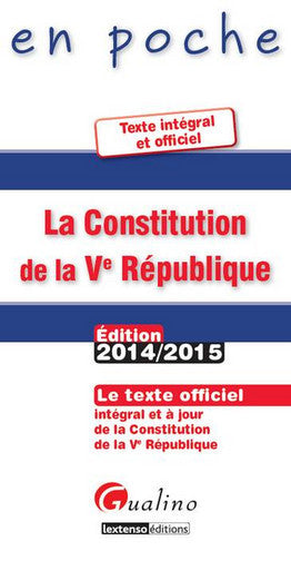 La Constitution de la Ve République : le texte officiel intégral et à jour de la Constitution de la Ve République book