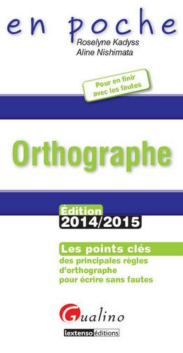 Orthographe : les points clés des principales règles d'orthographe pour écrire sans fautes Books