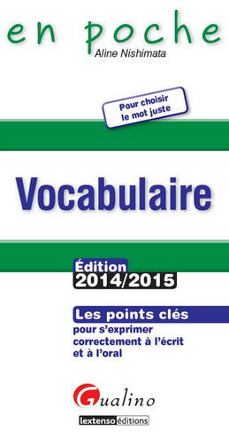 Vocabulaire : les points clés pour s'exprimer correctement à l'écrit et à l'oral book