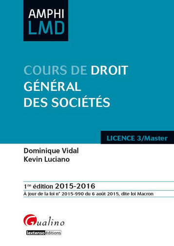 Cours de droit général des sociétés : 2015-2016 book