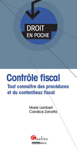 Contrôle fiscal : tout connaître des procédures et du contentieux fiscal book