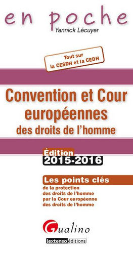 Convention et Cour européennes des droits de l'homme : les points clés de la protection des droits de l'homme par la Cour européenne des droits de l'homme Law
