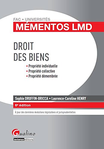 Droit des biens : propriété individuelle, propriété collective, propriété démembrée book