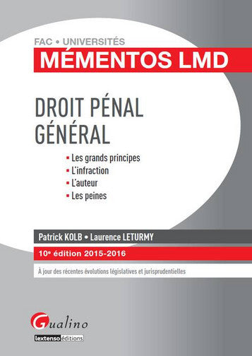 Droit pénal général, 2015-2016 : les grands principes, l'infraction, l'auteur, les peines book