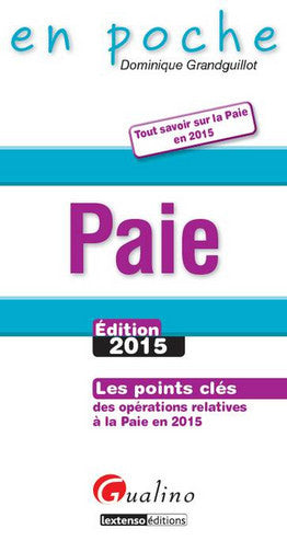 Paie : les points clés des opérations relatives à la paie en 2015 book