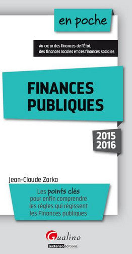Finances publiques : les points clés pour enfin comprendre les règles qui régissent les finances publiques book