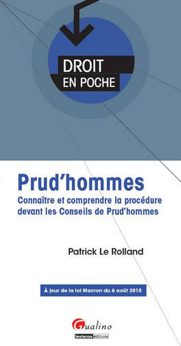 Prud'hommes : connaître et comprendre la procédure devant les conseils de prud'hommes Law