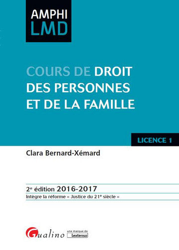 Cours de droit des personnes et de la famille : licence 1, 2016-2017 Law
