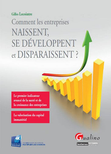 Comment les entreprises naissent, se développent et disparaissent ? book