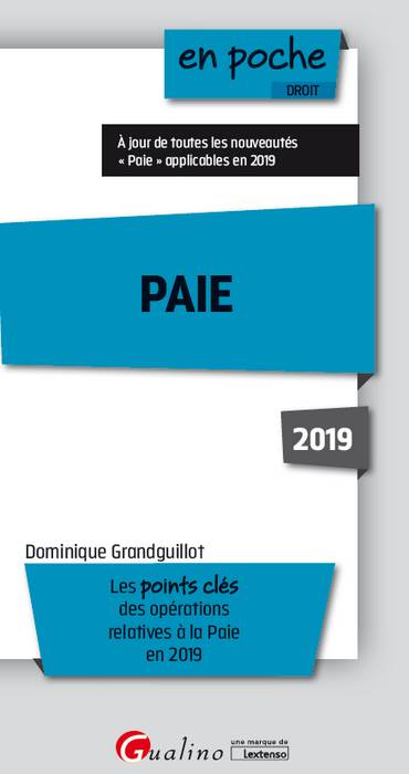 Paie : les points clés des opérations relatives à la paie en 2019 Law