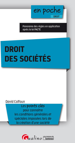 Droit des sociétés : les points clés pour connaître les conditions générales et spéciales imposées lors de la création d'une société Law