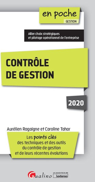 Contrôle de gestion 2020 : les points clés des techniques et des outils du contrôle de gestion et de leurs récentes évolutions book