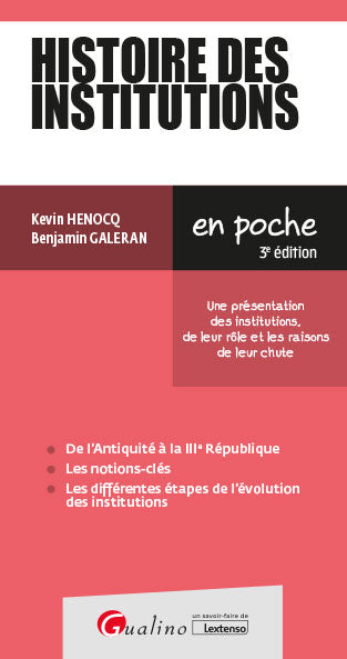 Histoire des institutions : une présentation des institutions, de leur rôle et les raisons de leur chute Law