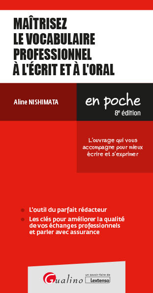 Maîtrisez le vocabulaire professionnel à l'écrit et à l'oral : l'ouvrage qui vous accompagne pour mieux écrire et s'exprimer Law