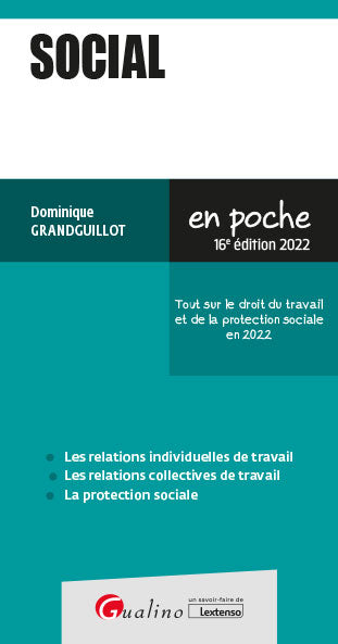 Social : tout sur le droit du travail et de la protection sociale en 2022 Law