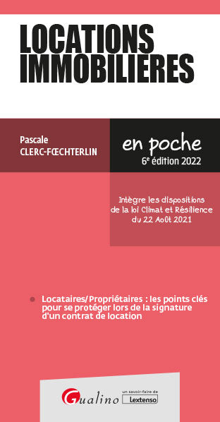 Locations immobilières 2022 : locataires-propriétaires : les points clés pour se protéger lors de la signature d'un contrat de location book