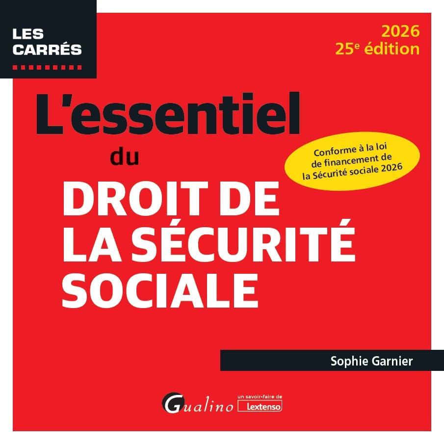 L'essentiel du droit de la Sécurité sociale: Conforme à la loi de financement de la Sécurité sociale 2026 (2026) book