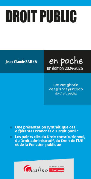 Droit public : une vue globale des grands principes du droit public : 2024-2025 Business, Finance & Career