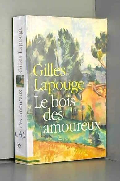 Le bois des amoureux. traduit de l'anglais par Pierre Ménard Books