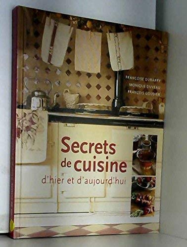 Secrets de Cuisine d'hier et d'aujourd'hui Books