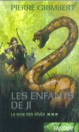 La voix des aines - tome 3 : Les enfants de Ji book