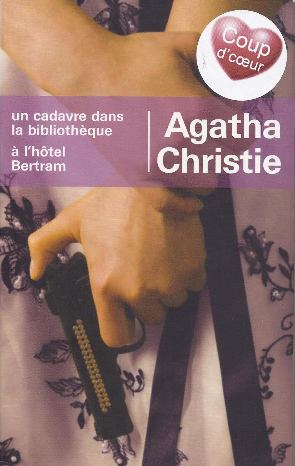 Un cadavre dans la bibliotheque. À l'hotel Bertram Books