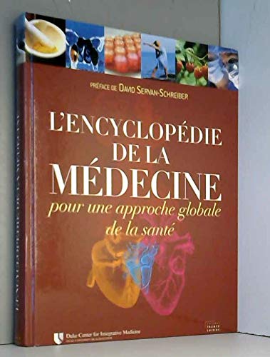 L'encyclop�die de la m�decine pour une approche gl Books