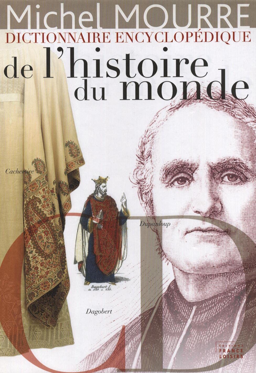 Dictionnaire encyclopédique de l'histoire du monde Books