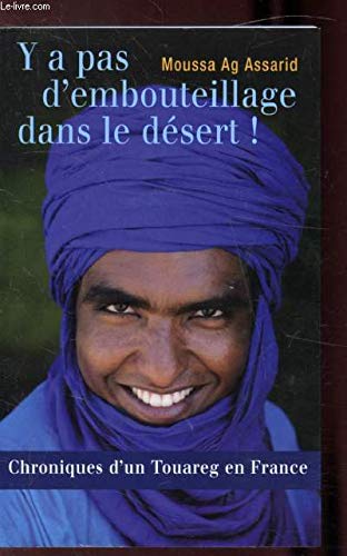Y a pas d'embouteillage dans le desert Books