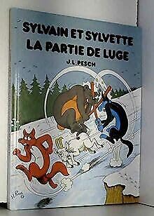 Sylvain et Sylvette. La partie de luge Books