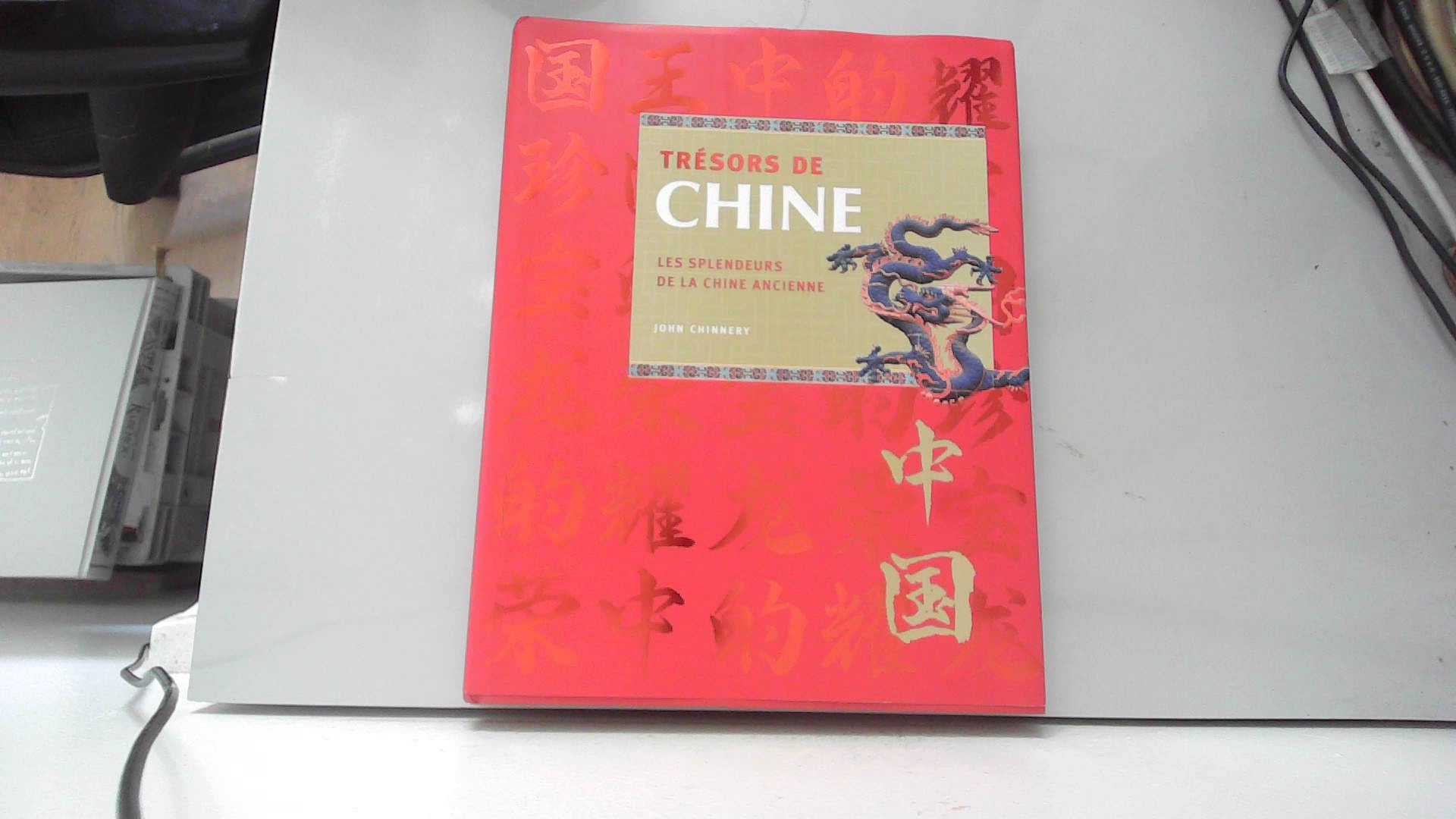 Trésors de Chine : Les splendeurs de la Chine ancienne Books
