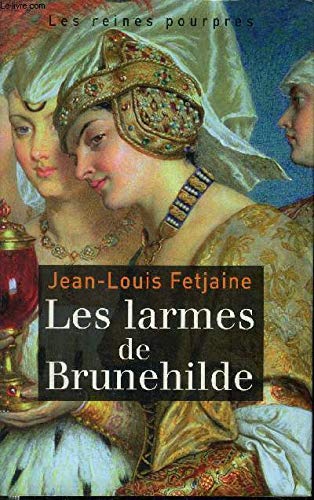 Les Reines Pourpres Tome 2 Les larmes de Brunehilde book