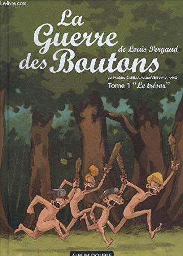 La guerre des boutons -Album double, tome 1: Le trésor, tome 2: La forteresse Books