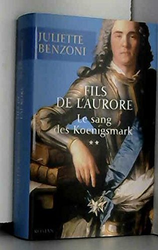 Fils de l'aurore, tome II le sang des koenigsmark book