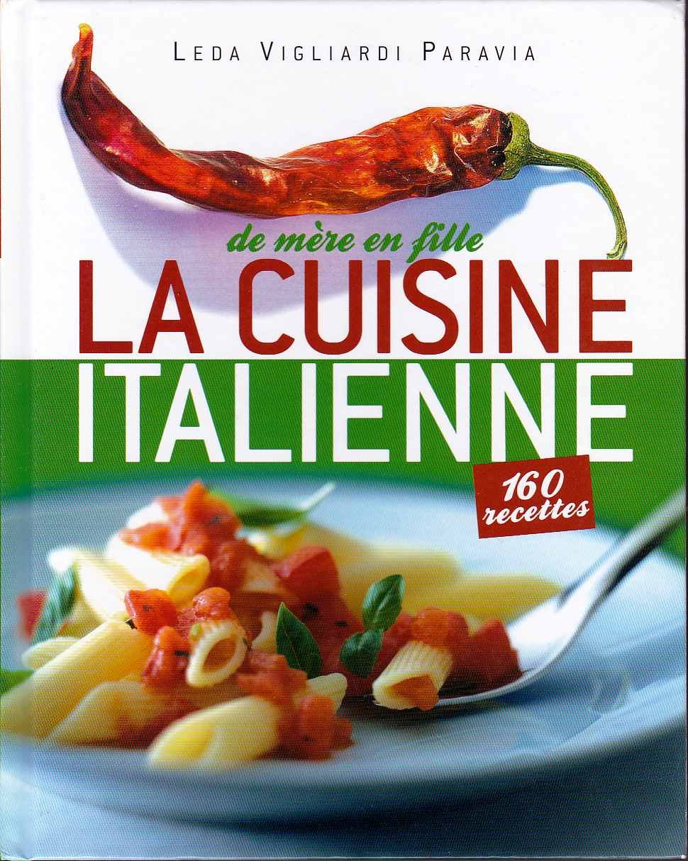 La cuisine italienne de mère en fille Books