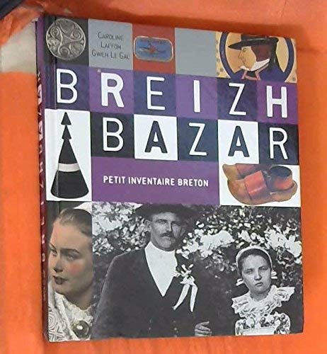 BREIZH BAZAR. Petit inventaire breton Books