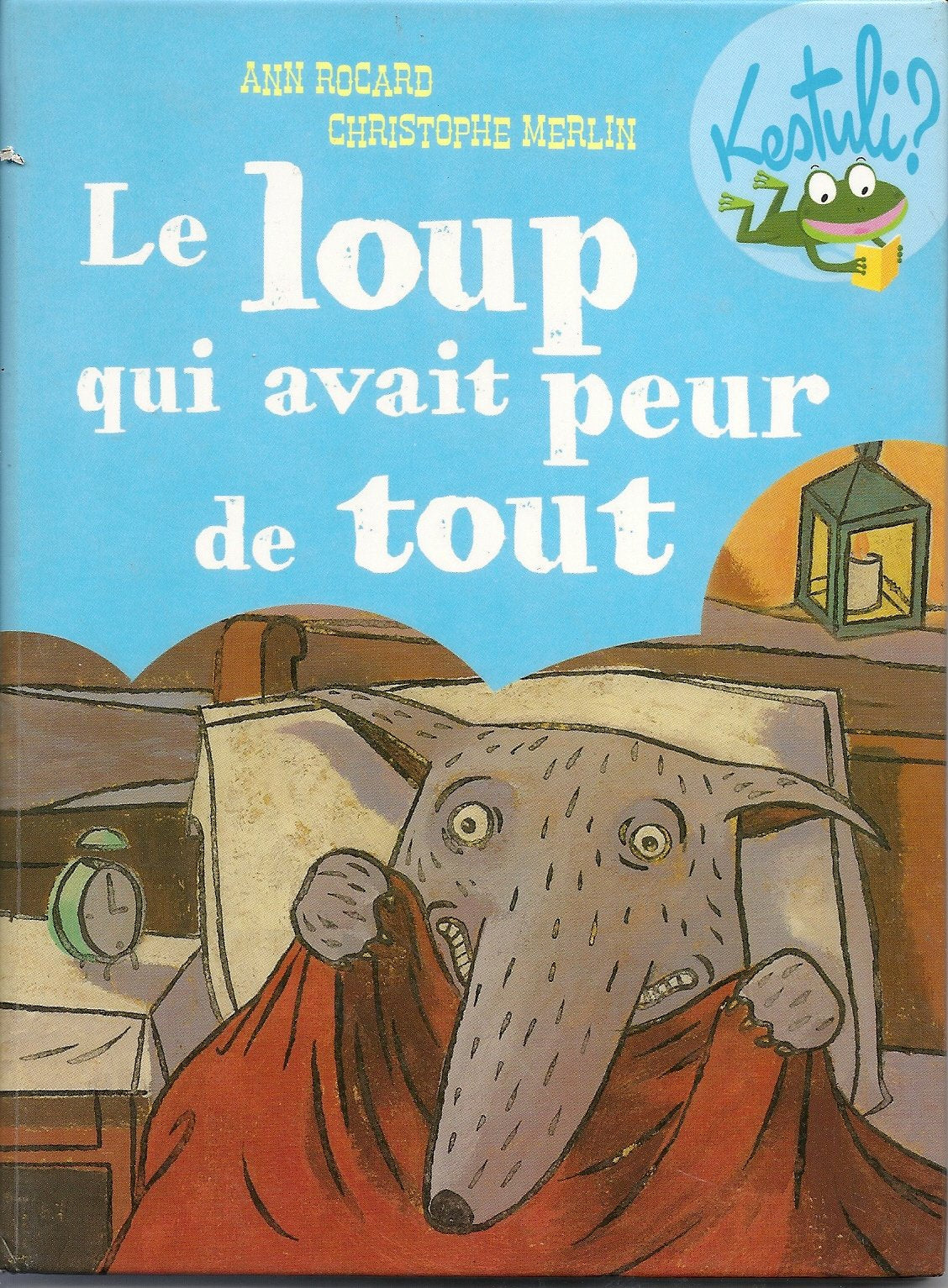 Le loup qui avait peur de tout Books