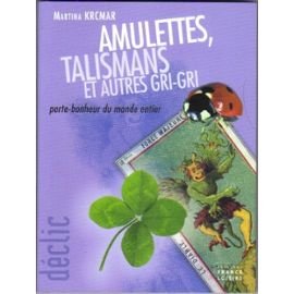 Amulettes, talismans et autres gri-gri Books