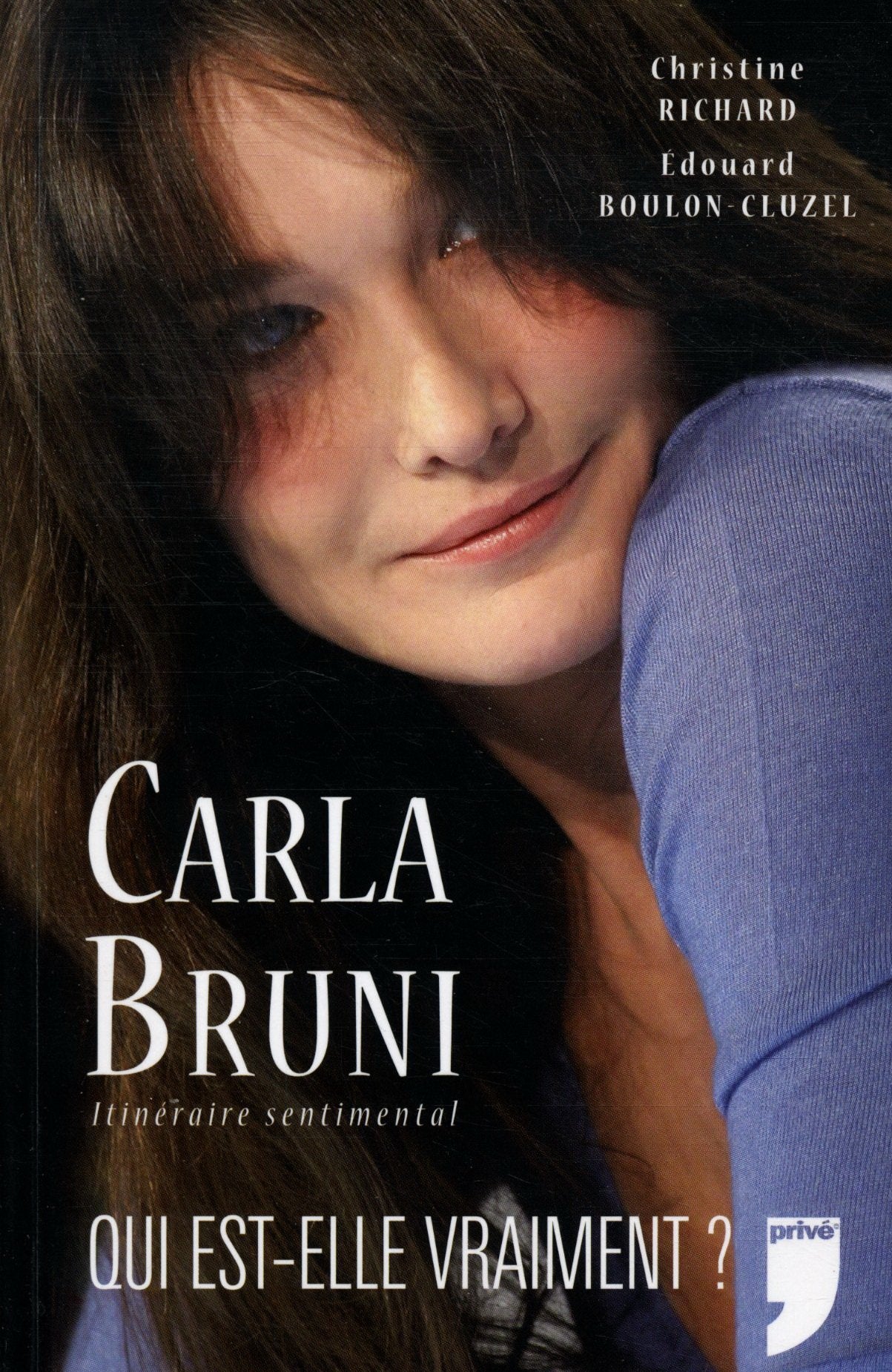 Carle Bruni itinéraire sentimental / Richard/ Boulon-Cluzel / Réf32812 book