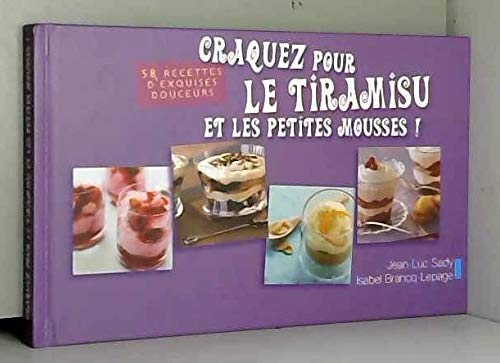Craquez pour le tiramisu; 30 recettes inédites de votre dessert préféré. book
