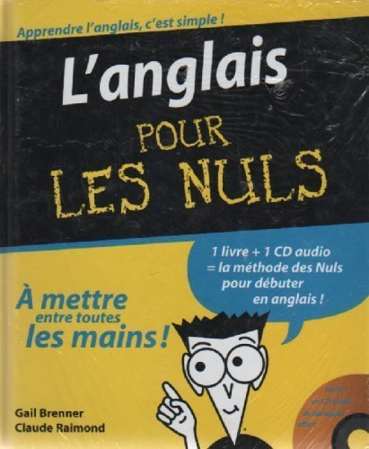 L'anglais Pour Les Nuls; A Mettre Entre Toutes Les Mains (Pour Les Nuls) Books