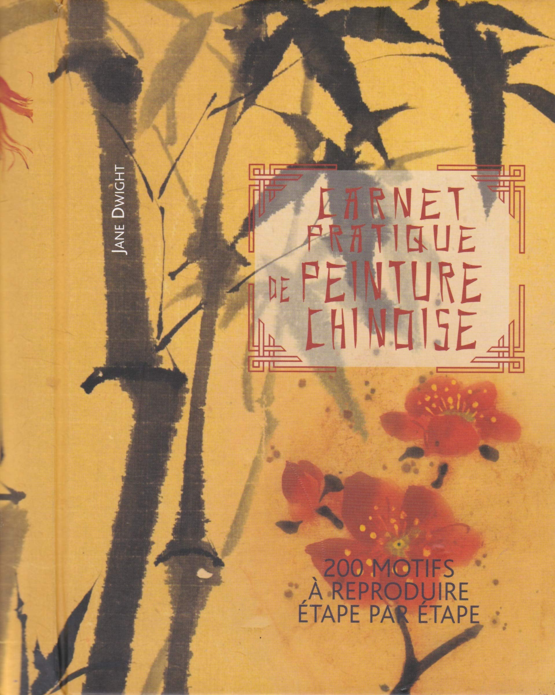 Carnet de peinture chinoise : 200 motifs a reproduire étape par étape book