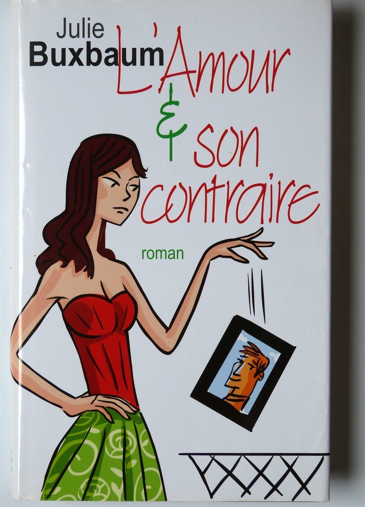 L'Amour et son contraire book