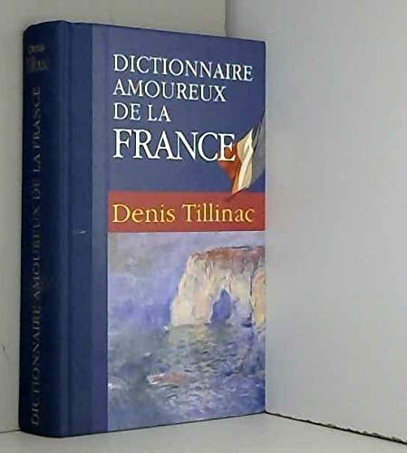 Dictionnaire amoureux de la France Books