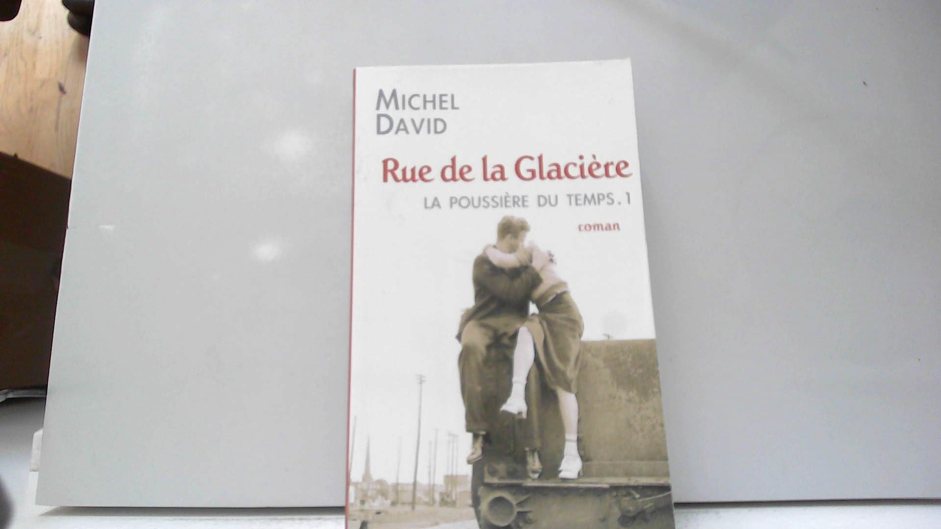 La poussière du temps T 01 Rue de la Glacière book