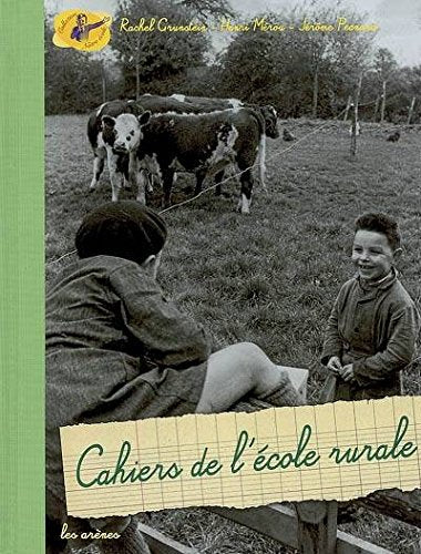 Nos cahiers d'enfance, Cahiers de l'école rurale Books