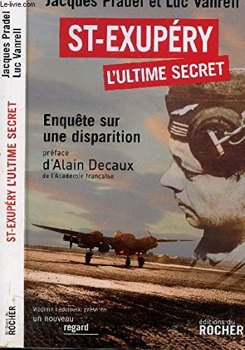 St-Exupery Ultime Secret: Enquete sur une disparition Books